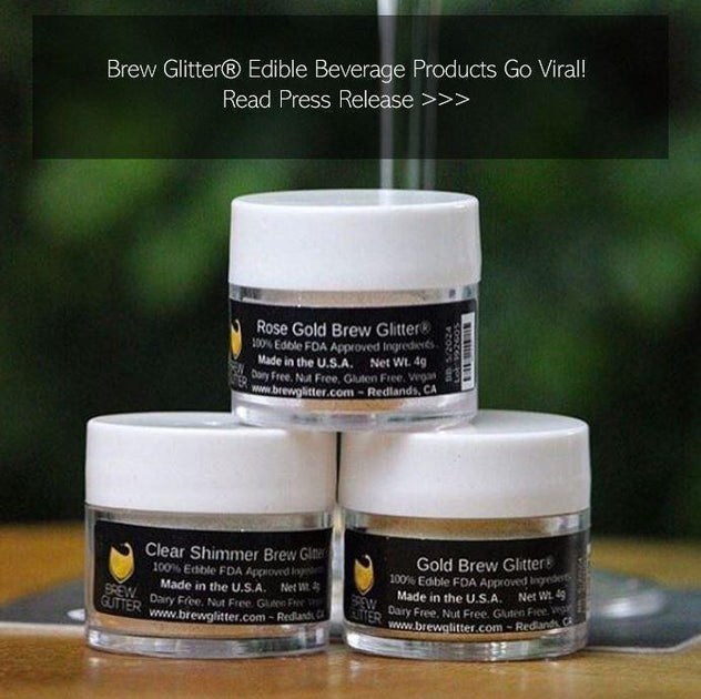 Brew Glitter® Edible Beverage Glitters Go Viral
